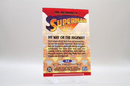 32 - My Way Or The Highway!