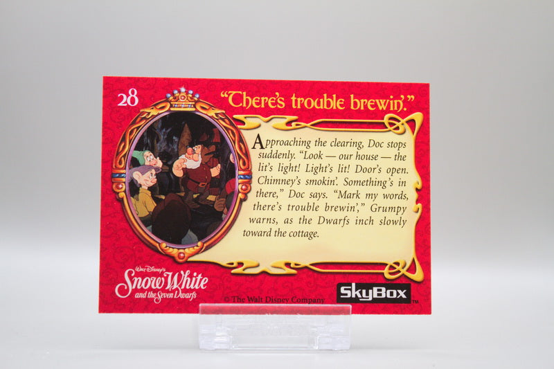 28 - "There's trouble brewin'."