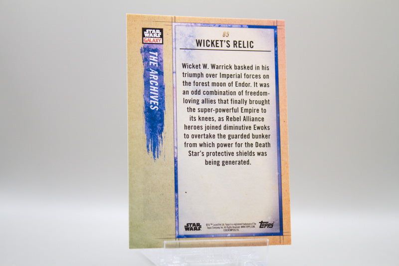 85 - The Archives - Wicket's Relic
