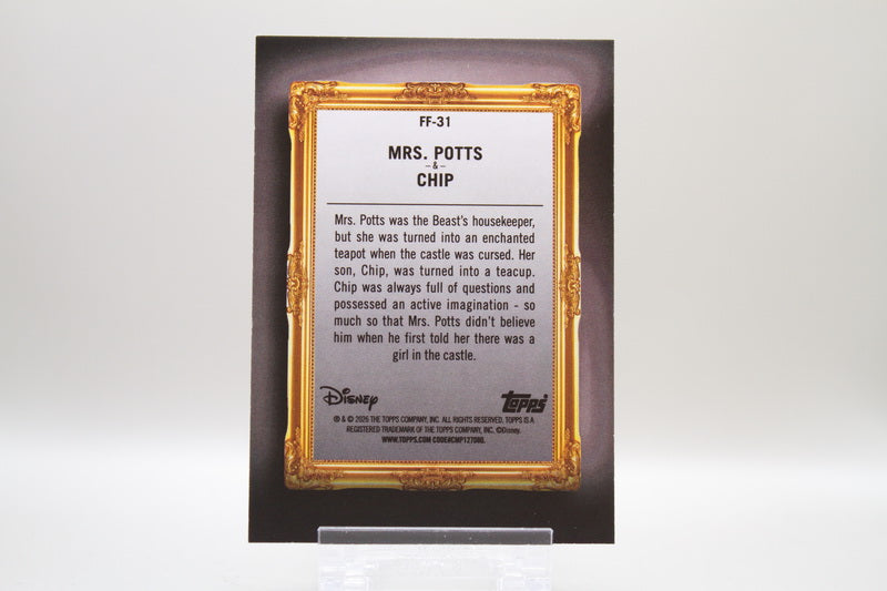 FF-31 - Mrs. Potts & Chip