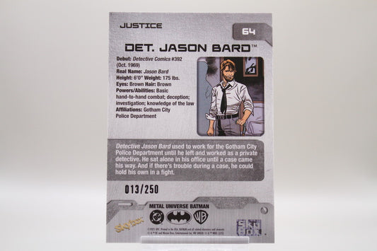 64 - Det. Jason Bard (Justice) /250