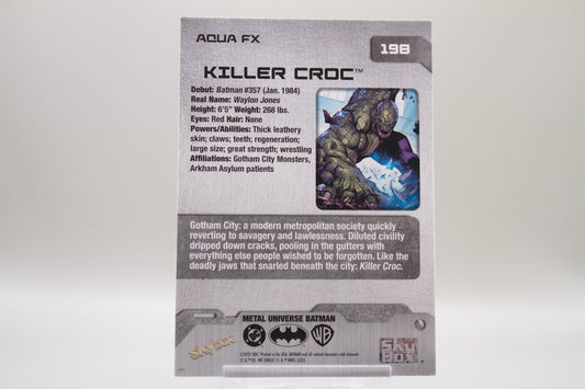 198 - Killer Croc (Aqua FX)