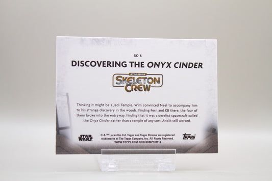 SC-6 - Discovering The Onyx Cinder