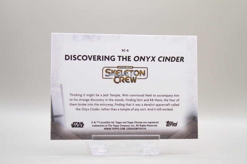 SC-6 - Discovering The Onyx Cinder