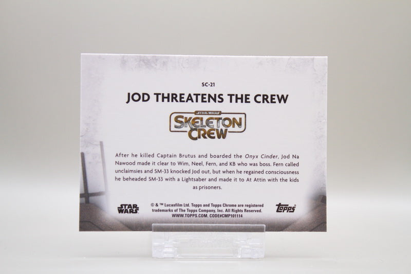 SC-21 - Jod Threatens The Crew