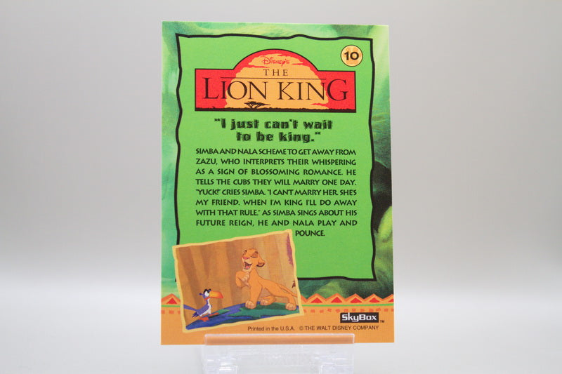 10 - "I just can't wait to be king."