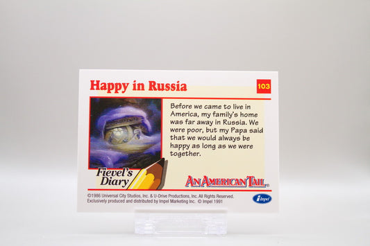 103 - Happy in Russia