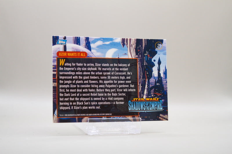 21 - Xizor Wants It All