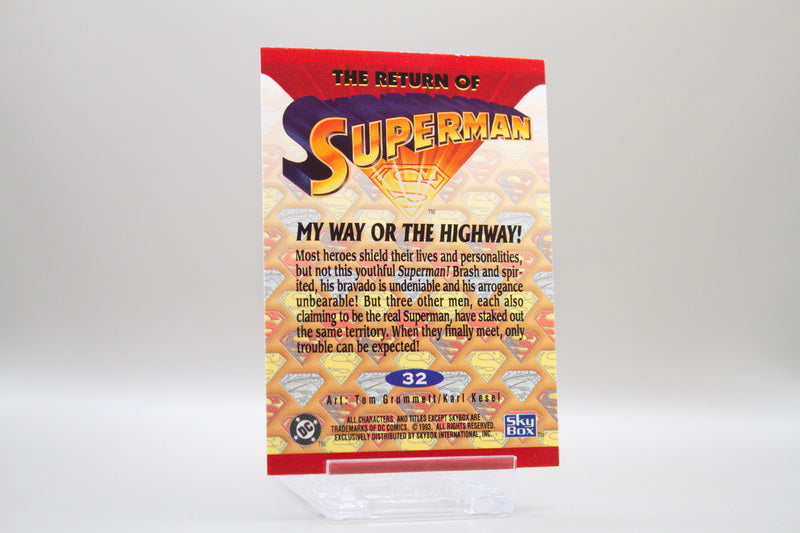 32 - My Way Or The Highway!