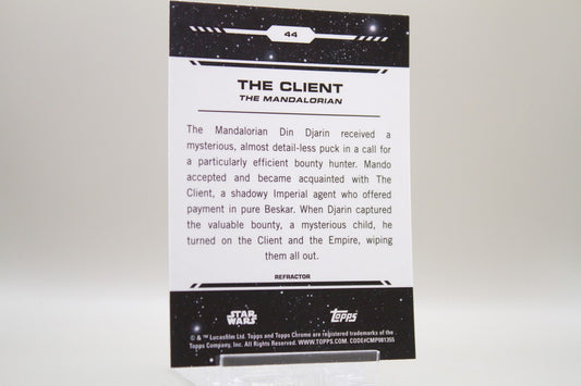 44 - The Client (Rainbow Refractor)