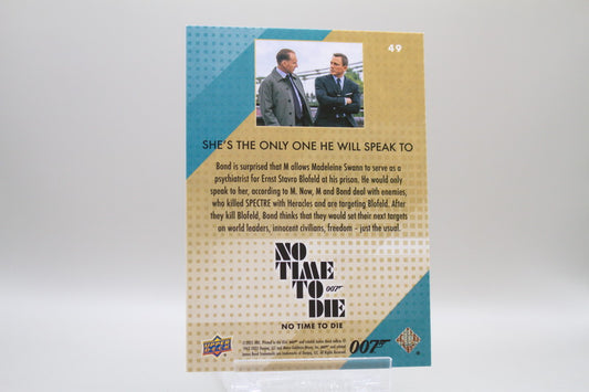 49 - She's the only one he will speak to