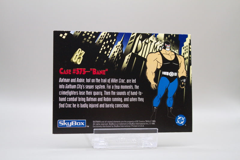 83 - Case #575 - "Bane"