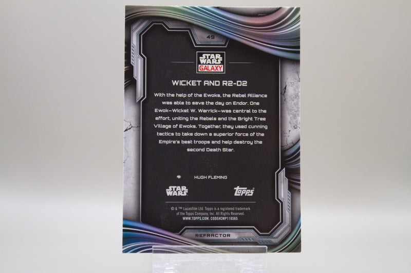 49 - Wicket and R2-D2 (Refractor)