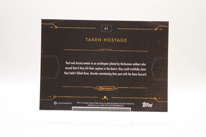 61 - Taken Hostage