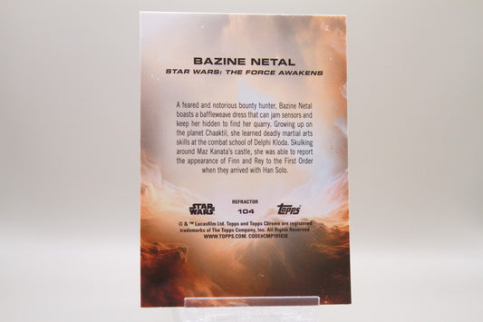 104 - Bazine Netal (Refractor)