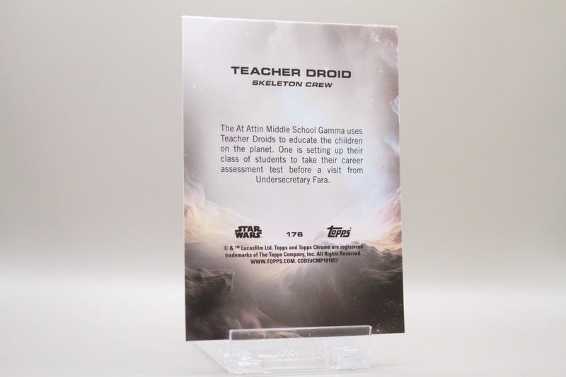 176 - Teacher Droid (RayWave Refractor)