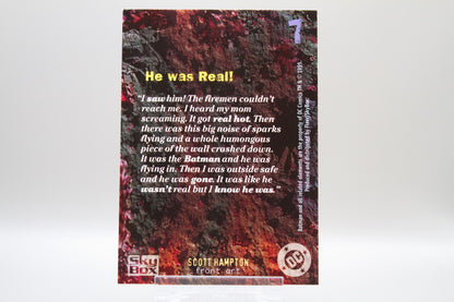 7 - He was Real!