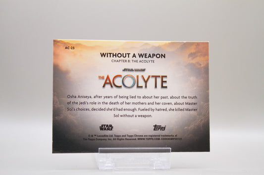 AC-23 - Without a Weapon