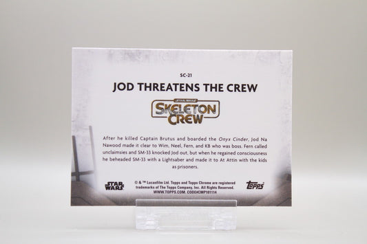 SC-21 - Jod Threatens The Crew