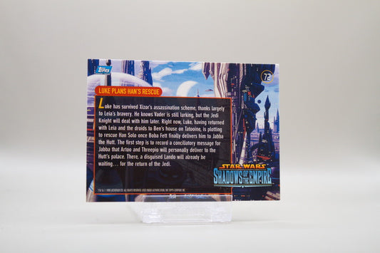 72 - Luke Plans Han's Rescue