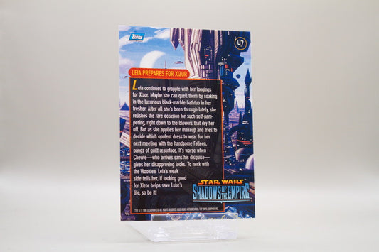 47 - Leia prepares for Xizor